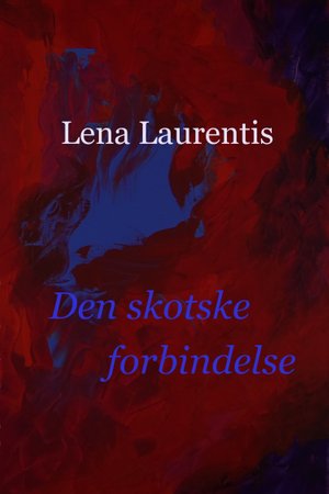 Den skotske forbindelse, Lena Laurentis, krimi